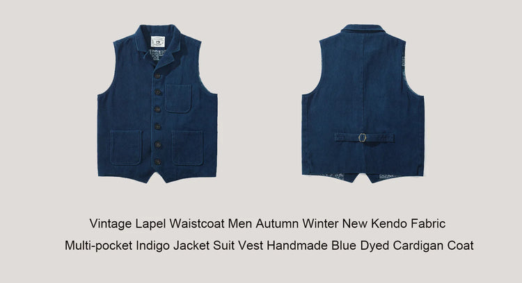 Vintage Lapel Waistcoat Men Autumn Winter New Kendo Fabric Multi-pocket Indigo Jacket Suit Vest Handmade Blue Dyed Cardigan Coat
