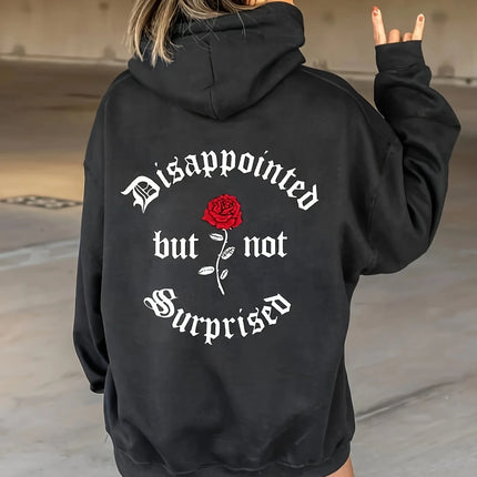Women's "Disappointed But Not Surprised" Hoodie Hip Hop Sports Casual Streetwear Rose Print Pullover Sweatshirt Tops