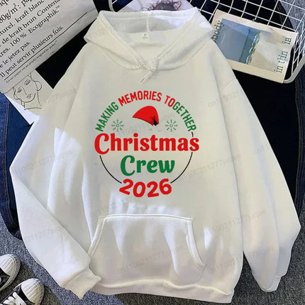 Family Christmas Crew 2026 Print Hoodies Making Memories Together Sweatshirts Funny Family Matching Holiday Pajamas Shirt Gifts