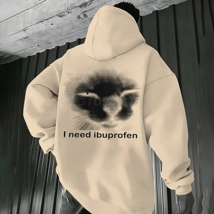 Fun Cat Meme Men Women Hoodies "I Need Ibuprofen" Harajuku Animal Streetwear Long Sleeve Hoody Hip Hop Kitten Hoodie For Male