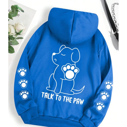 Talk To The Paw Funny Dog Cartoon Print Hoodie Women Warm Fleece Hoody Fashion Casual Hooded Autumn Loose Round Neck Woman Tops