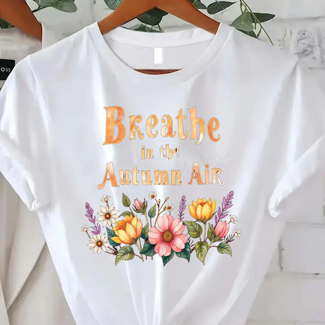 Comoda maglietta con stampa da donna Breathe in the Autumn Air T-shirt floreale da donna, stile stagione autunnale